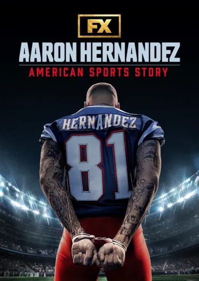 American Sports Story: Aaron Hernandez