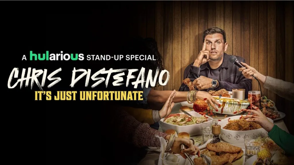 Title art for the new Chris Distefano comedy special on Hulu, It’s Just Unfortunate.
