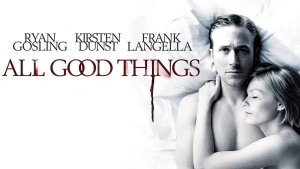 Title art for the murder mystery movie All Good Things.