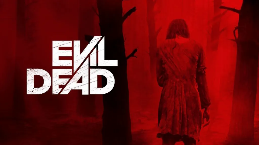 Poster for Evil Dead (2013) showing a woman in a tattered dress walking through a dark, blood-red forest, with the movie title in bold white distressed text on the left.