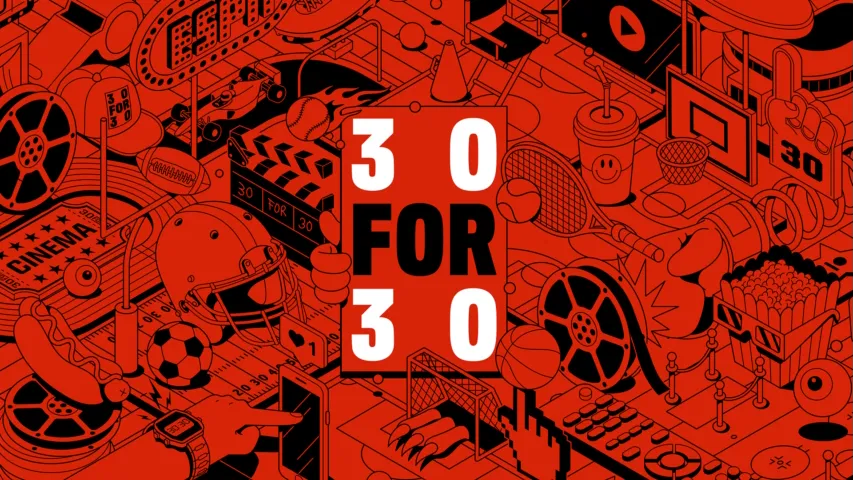 30 For 30