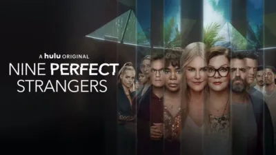 Title art for the Hulu Original series, Nine Perfect Strangers, based on the book by Liane Moriarty.
