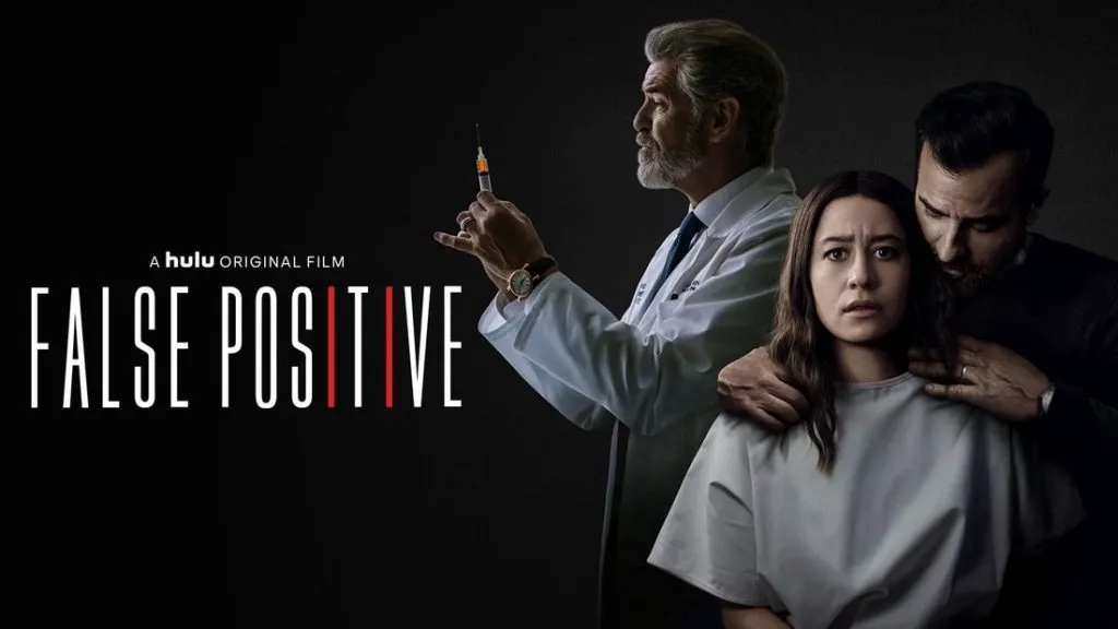 Poster for False Positive, a Hulu Original Film, showing a doctor holding a syringe while a frightened woman sits in front of him.