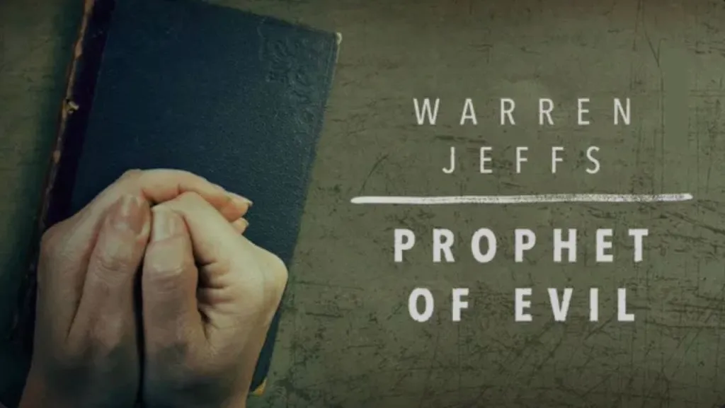 Title art for the true crime documentary Warren Jeffs: Prophet of Evil.