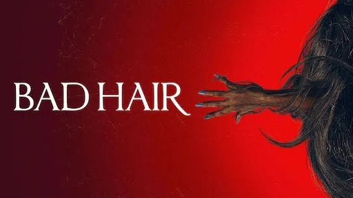 Title art for the horror movie, Bad Hair.