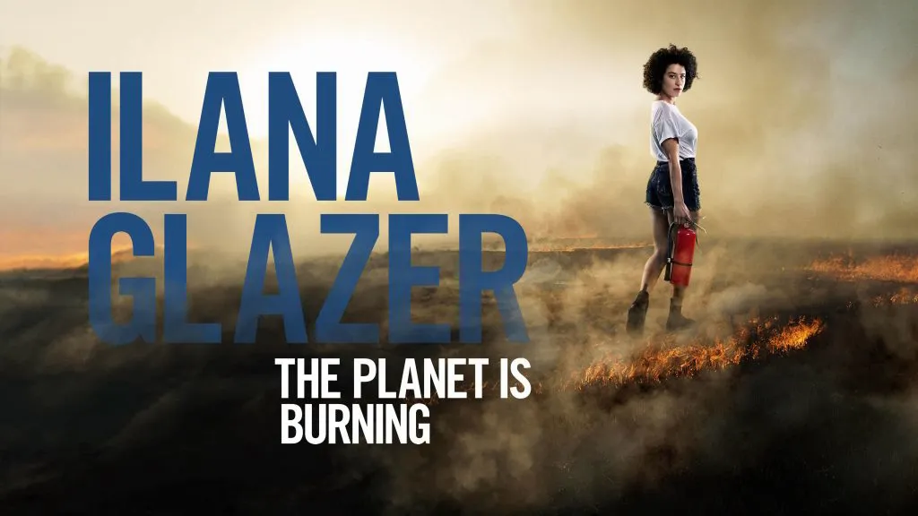 Title art for the Ilana Glazer stand-up comedy special, The Planet Is Burning.