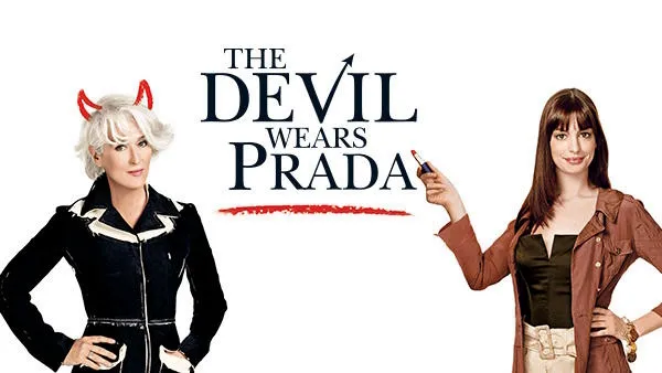 Title art for The Devil Wears Prada featuring Meryl Streep and Anne Hathaway standing against a white background, symbolizing power and ambition.