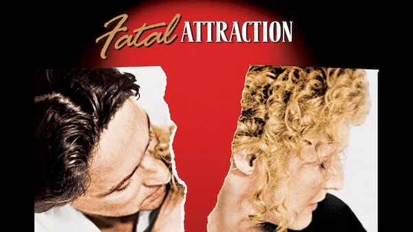 Title art for Fatal Attraction showing a torn photo of Michael Douglas and Glenn Close against a dark red backdrop.